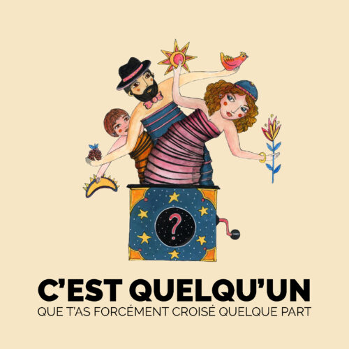 Couverture de la série C'est quelqu'un que t'as forcément croisé